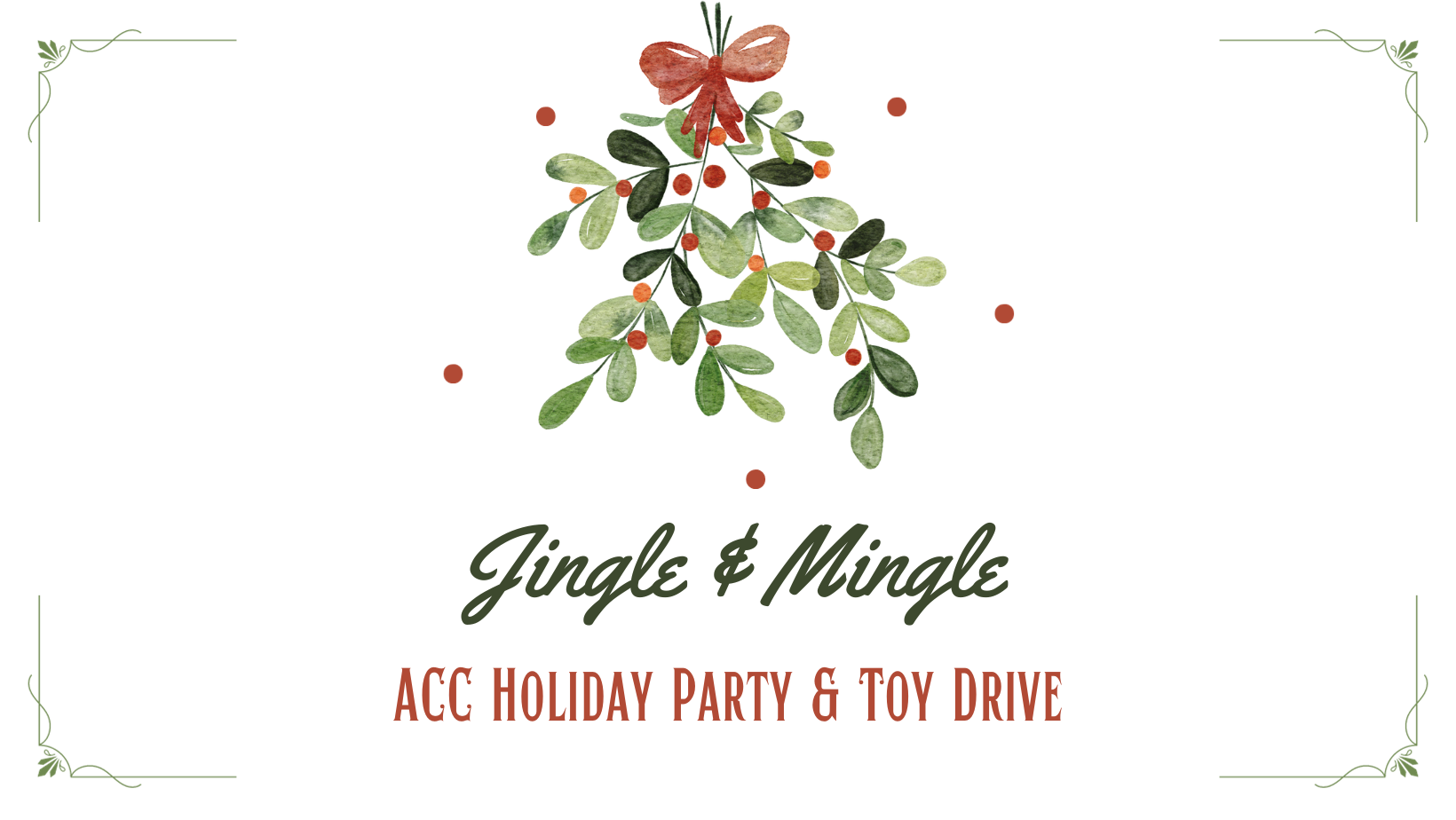 ACC Jingle and Mingle Holiday Party and Toy Drive 2023